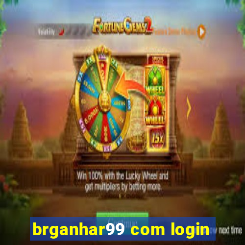 brganhar99 com login